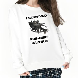 I Survived Pre Nerf Balteus Shirt