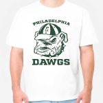 Jason Kelce Philadelphia The Dawgs Shirt