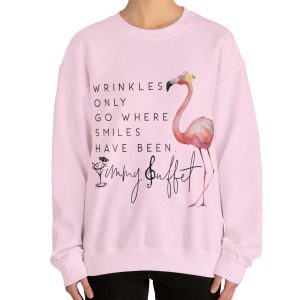 Jimmy Buffett Wrinkles Only Go Where Smiles Have Been Shirt Sweatshirt 6