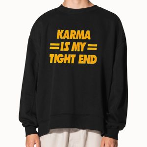 Karma Is My Tight End Kansas Shirt