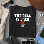 Miami RedHawks The Bell is Back Shirt