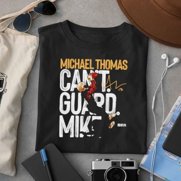 Michael Thomas New Orleans Can’t Guard Signature Shirt