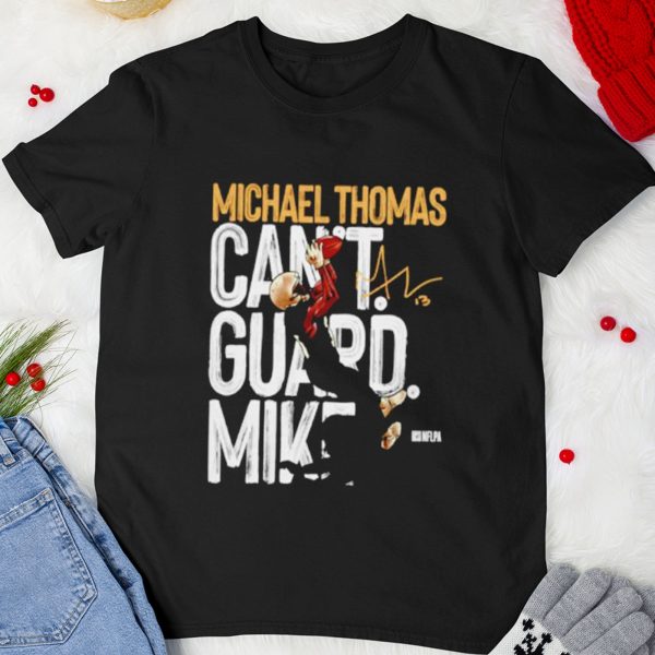 Michael Thomas New Orleans Can’t Guard Signature Shirt