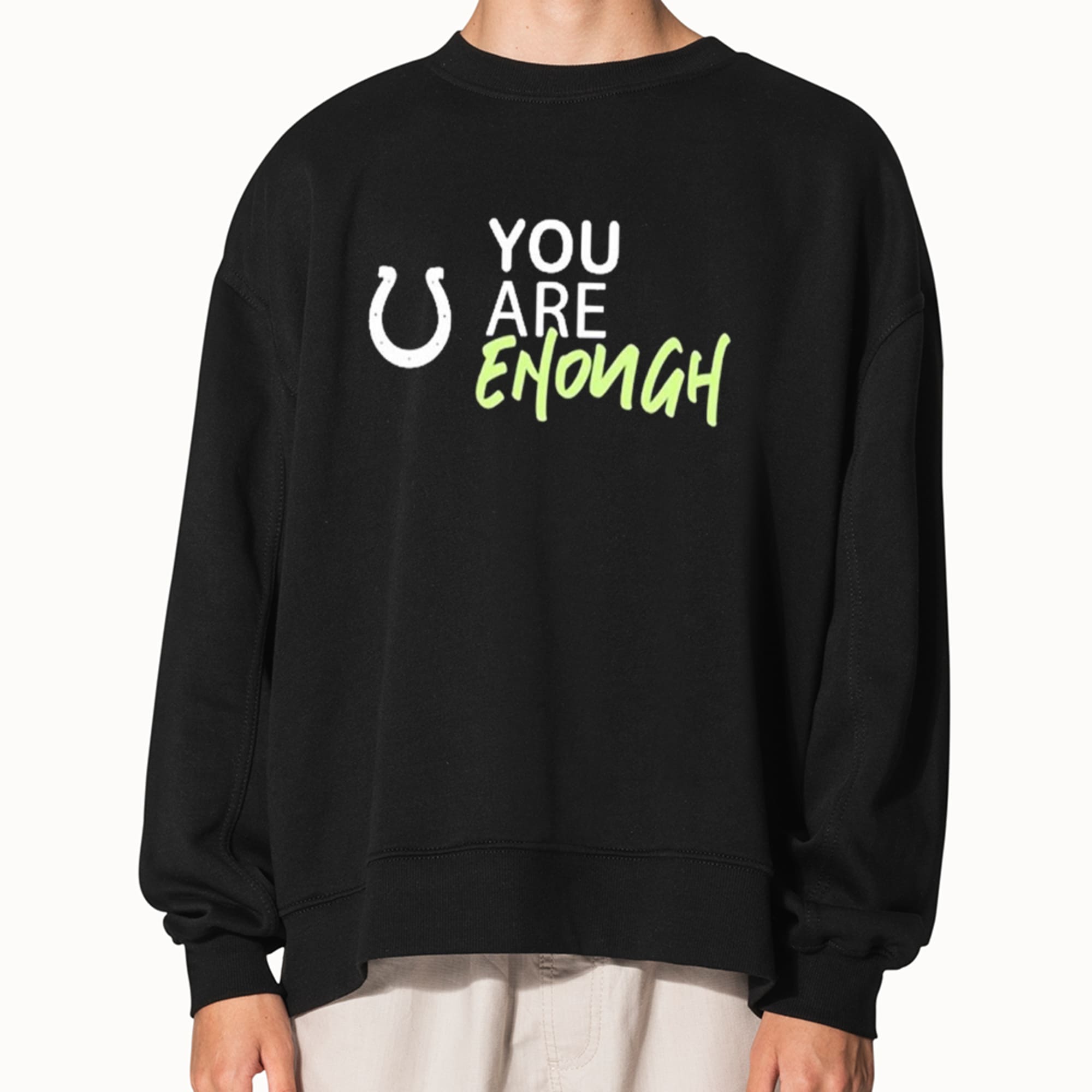 NFL Indianapolis Colts You Are Enough Sweatshirt