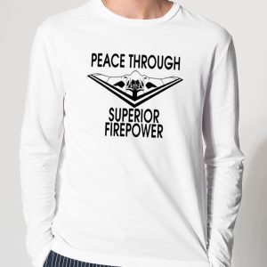 Nafo Peace Through Superior Firepower Shirt