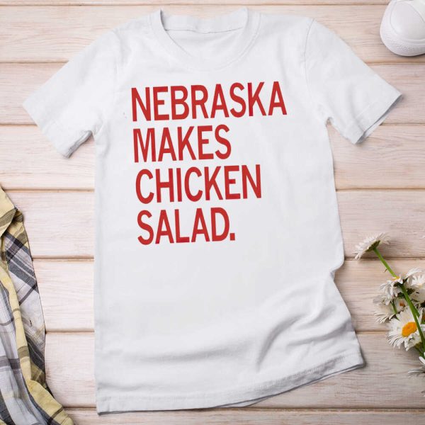 Nebraska Makes Chicken Salad T-Shirt