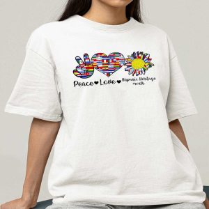 Peace Love Hispanic Heritage Month Countries Flags Shirt