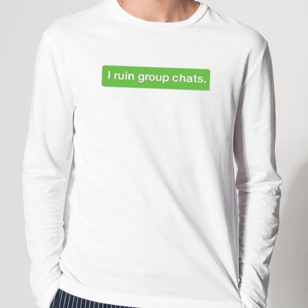 Ryan Lemond I Ruin Group Chats Shirt