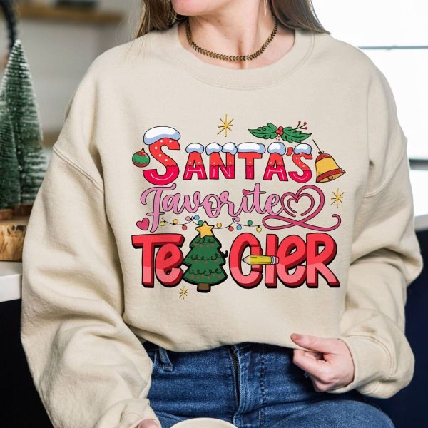Santa’s Favorite Teacher Christmas Sweatshirt