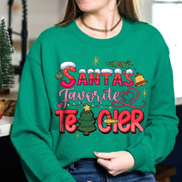 Santa’s Favorite Teacher Christmas Sweatshirt