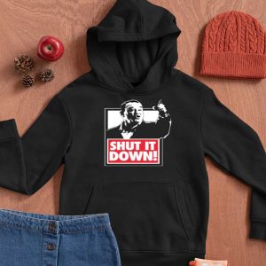 Shut It Down Meme Shirt