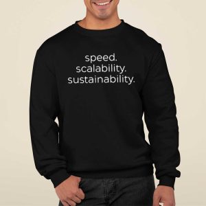 Speed Scalability Sustainability T Shirt