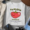 Tomato Taste Like Tomato The News Shirt