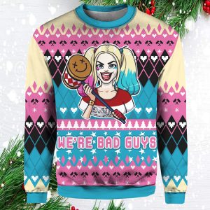 We’re Bad Guys Harley Quinn Christmas Sweater