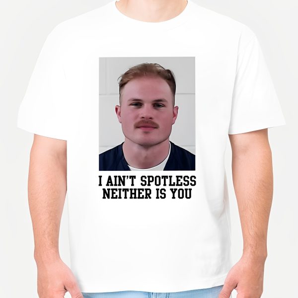Zach Bryan Mugshot I Ain’t Spotless Neither Is You Shirt