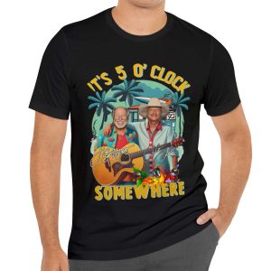 Jimmy Buffett & Alan Jackson It's 5 O'clock Somewhere T-shirt