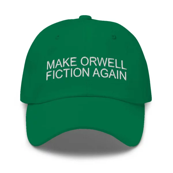 Make Orwell Fiction Again Hat