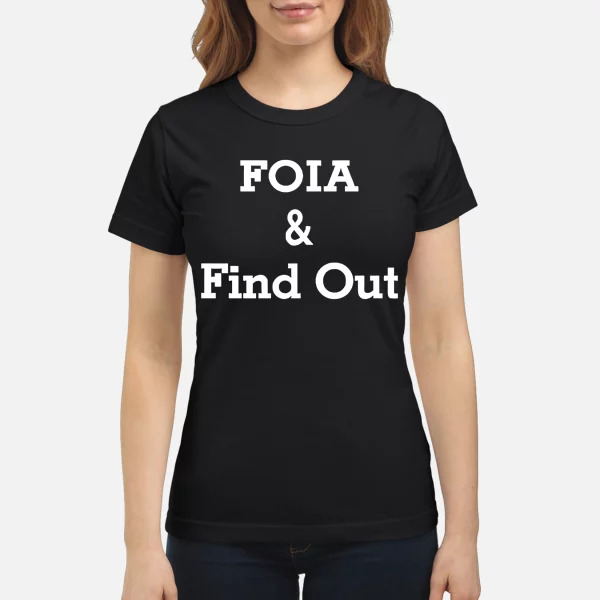 Foia And Find Out Sweatshirt