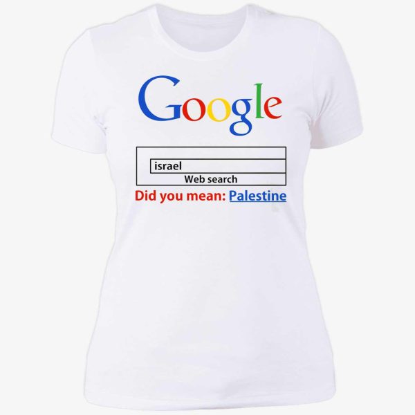 Did You Mean Palestine Google Search Shirt