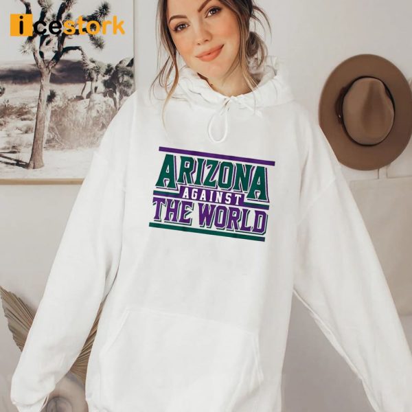 Arizona Against The World Shirt