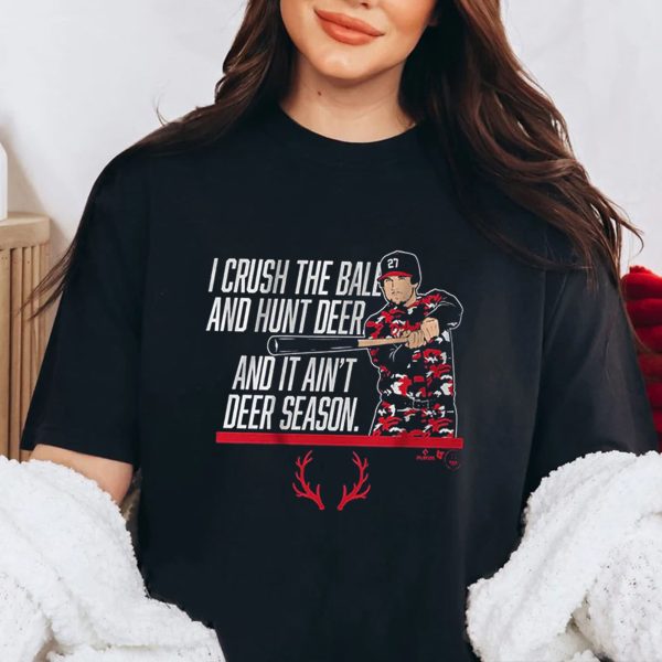 Austin Riley It Ain’t Deer Season Shirt