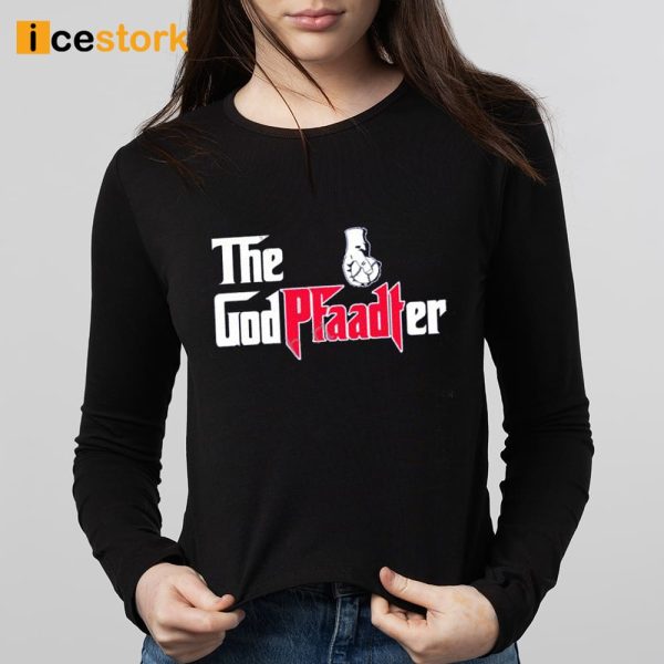 Brandon Pfaadt Family The Godpfaadter Shirt