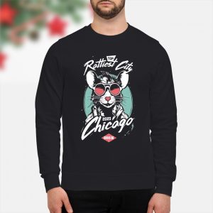 Chicago Top Rattiest City T shirt