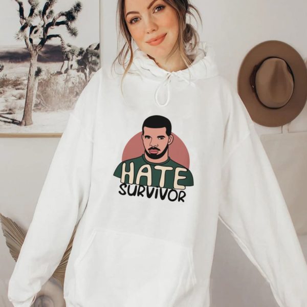 Drake Hate Survivor Shirt
