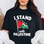 I Stand With Palestine Shirt