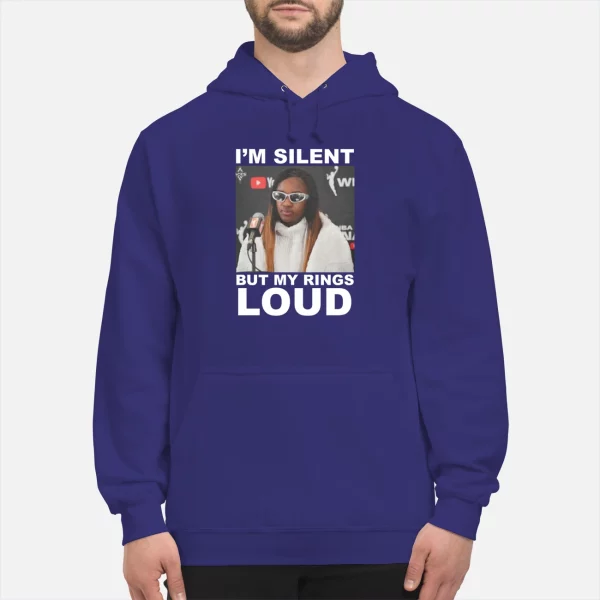 Jackie Young I’m Silent But My Rings Loud Shirt