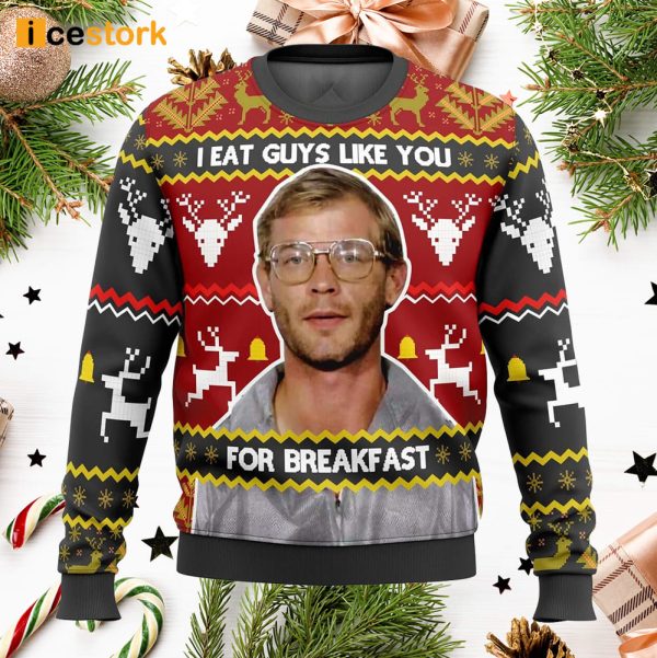 Jeffrey Dahmer I Eat Guys Like You For Breakfast Ugly Christmas Sweater