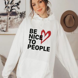 Joshua David Evans Be Nice To People Shirt