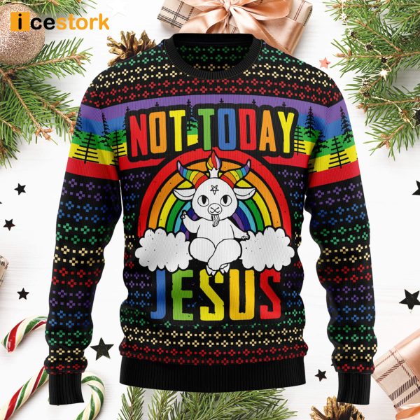 LGBT Not Today Jesus Ugly Christmas Sweater
