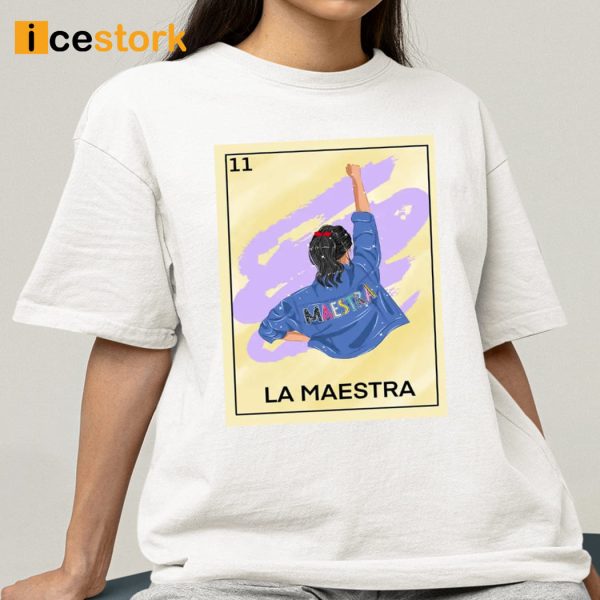 La Maestra Lotería Shirt