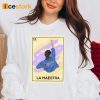 La Maestra Lotería Shirt