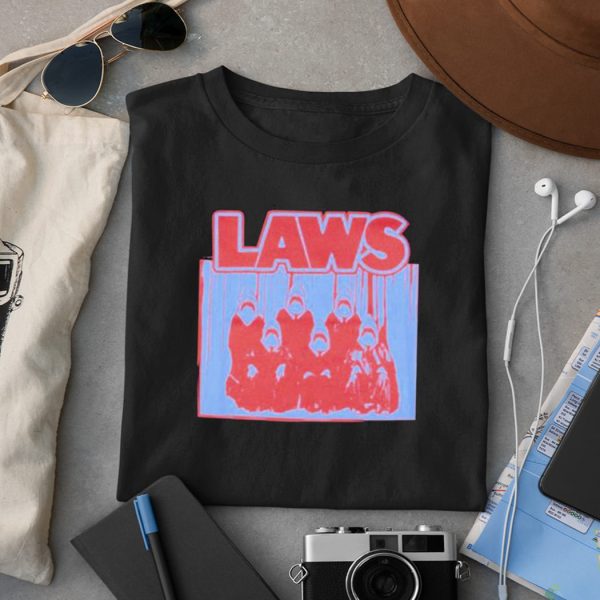Laws We Gonna Need A Bigger Court Shirt