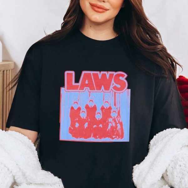 Laws We Gonna Need A Bigger Court Shirt