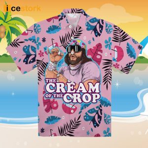 Macho Man The Cream Of The Crop Hawaiian Shirt