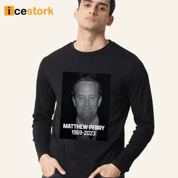 Matthew Perry 1969 2023 Shirt