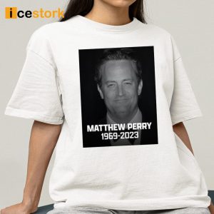 Matthew Perry 1969 2023 Shirt