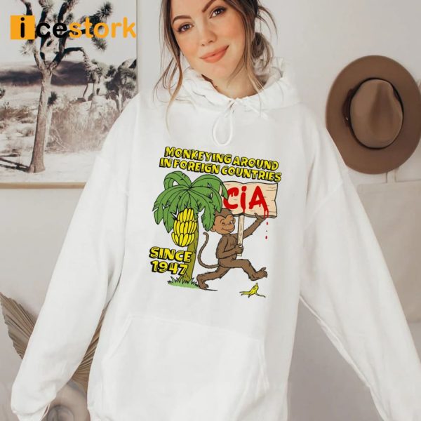 Monkeying Around In Foreign Countries Since 1947 Shirt