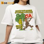 Monkeying Around In Foreign Countries Since 1947 Shirt