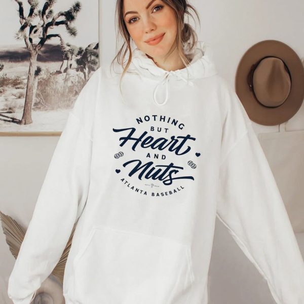 Nothing But Heart And Nuts Shirt