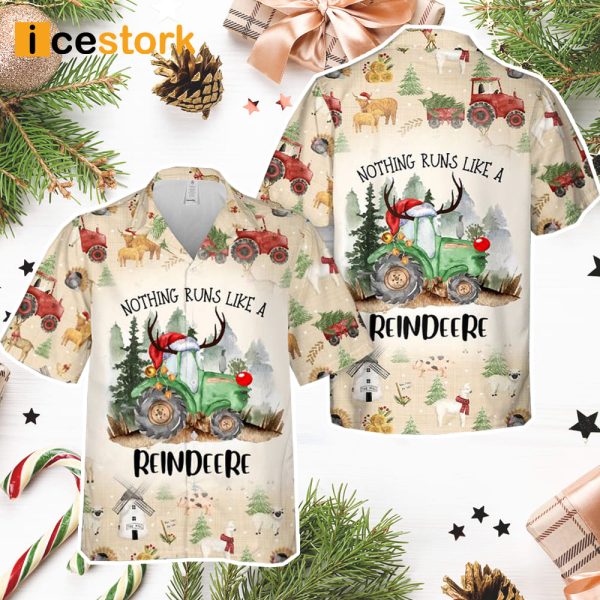 Nothing Runs Like A Reindeere Christmas Hawaiian Shirt