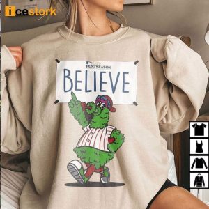 Philadelphia Phillies Believe Postseason 2023 Shirt