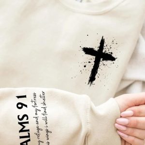 Psalms 91 Jesus Sweatshirt