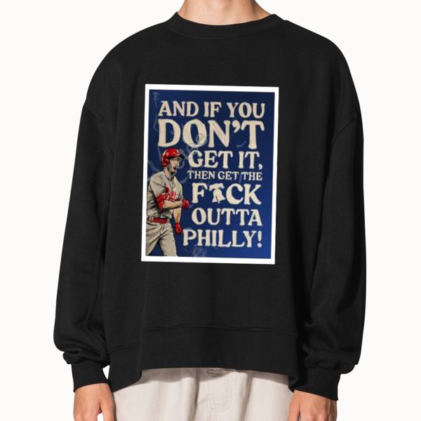 Redoctober And If You Don’T Get It Then Get The Fuck Outta Philly Shirt