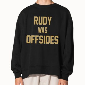 Rudy Was Offsides Shirt