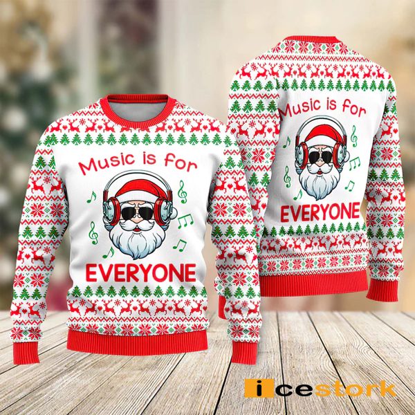 Santa Music Is For Everyone Ugly Christmas Sweater