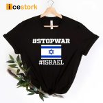 Stop War Israel Shirt